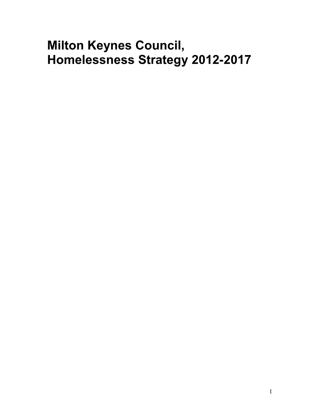 Milton Keynes Council, Homelessness Strategy 2011-2014 (Draft)