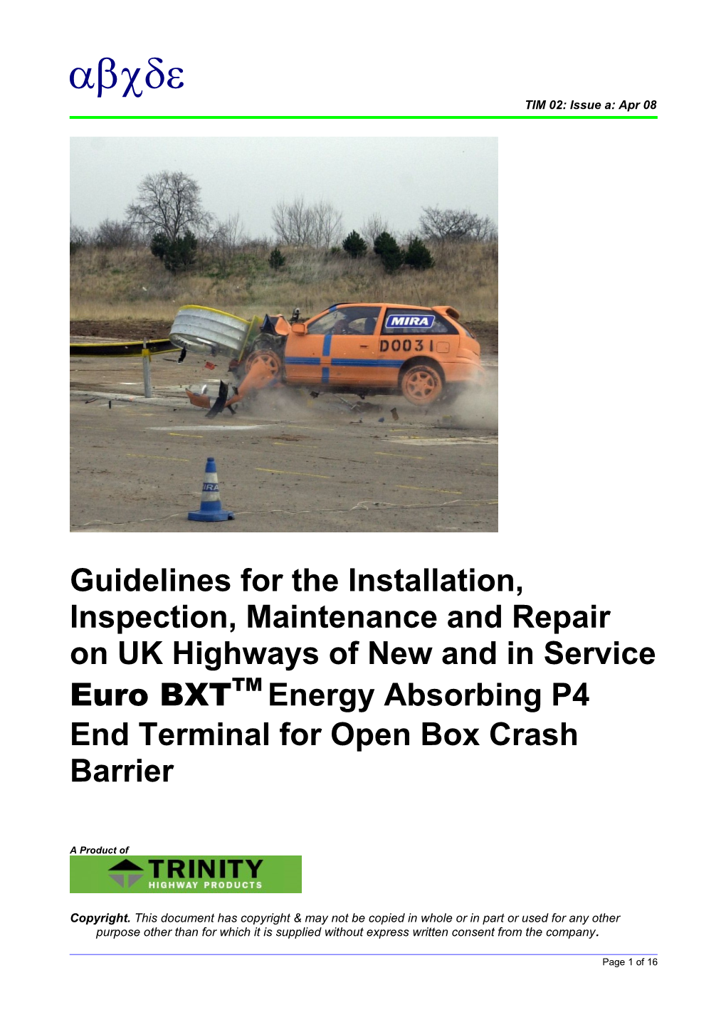 Guidelines for the Installation, Inspection, Maintenance and Repair on UK Highways Of