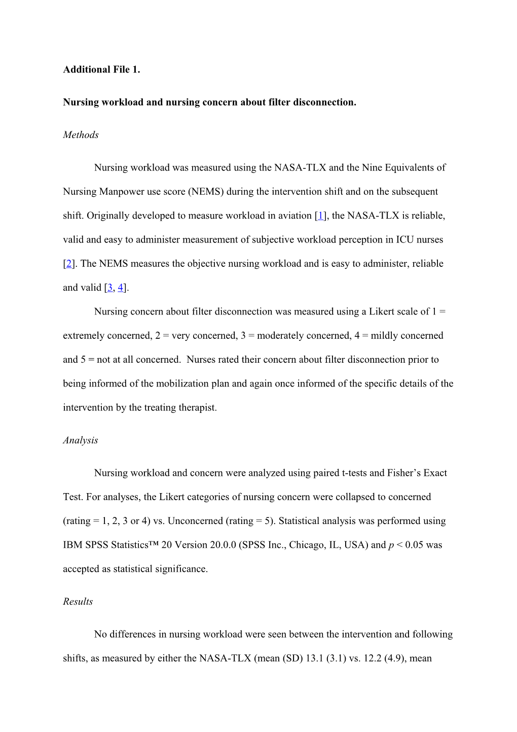 Nursing Workload and Nursing Concern About Filter Disconnection