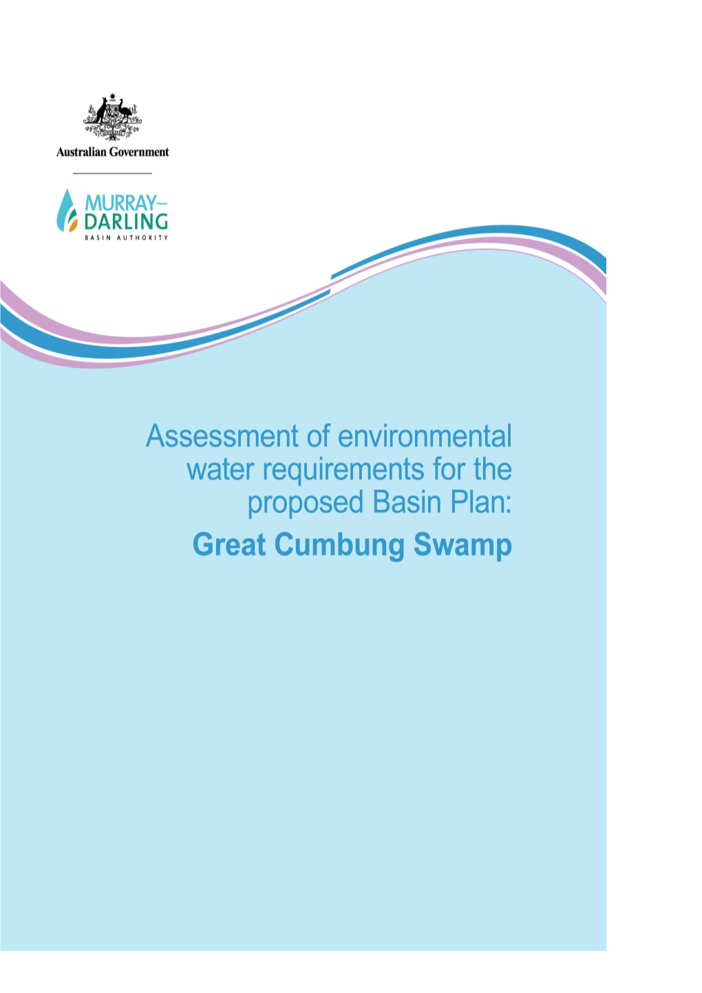 Assessment of Environmental Water Requirements for the Proposed Basin Plan: Great Cumbung Swamp