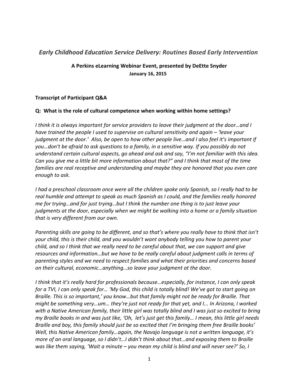 Early Childhood Education Service Delivery:Routines Based Early Intervention