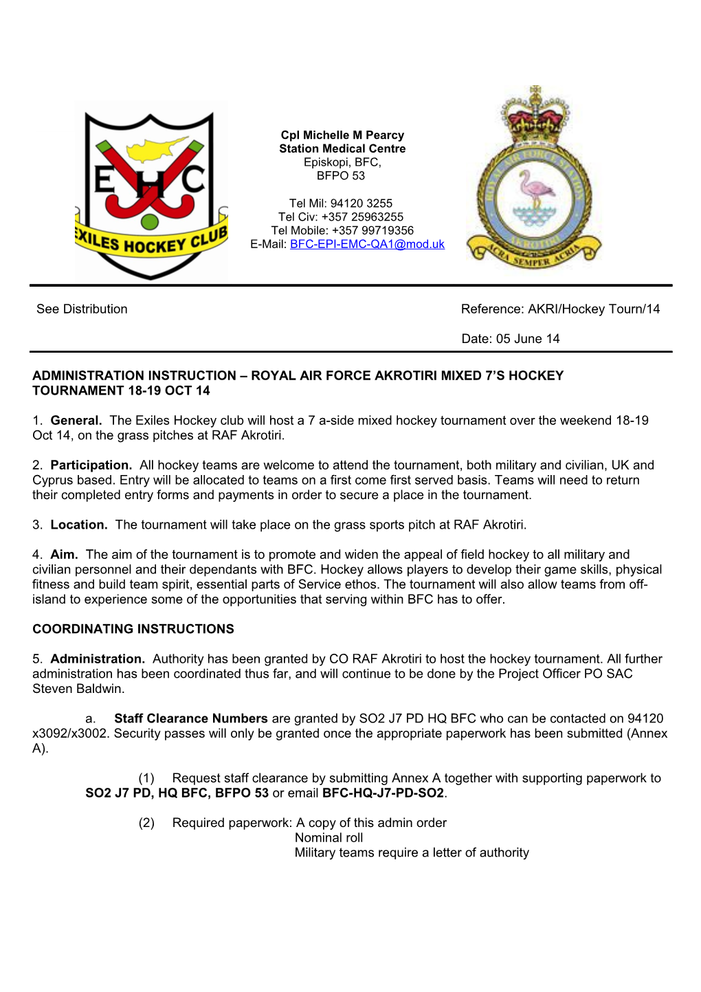 Administration Instruction Royal Air Force Akrotiri Mixed 7 S Hockey Tournament 18-19 Oct 14