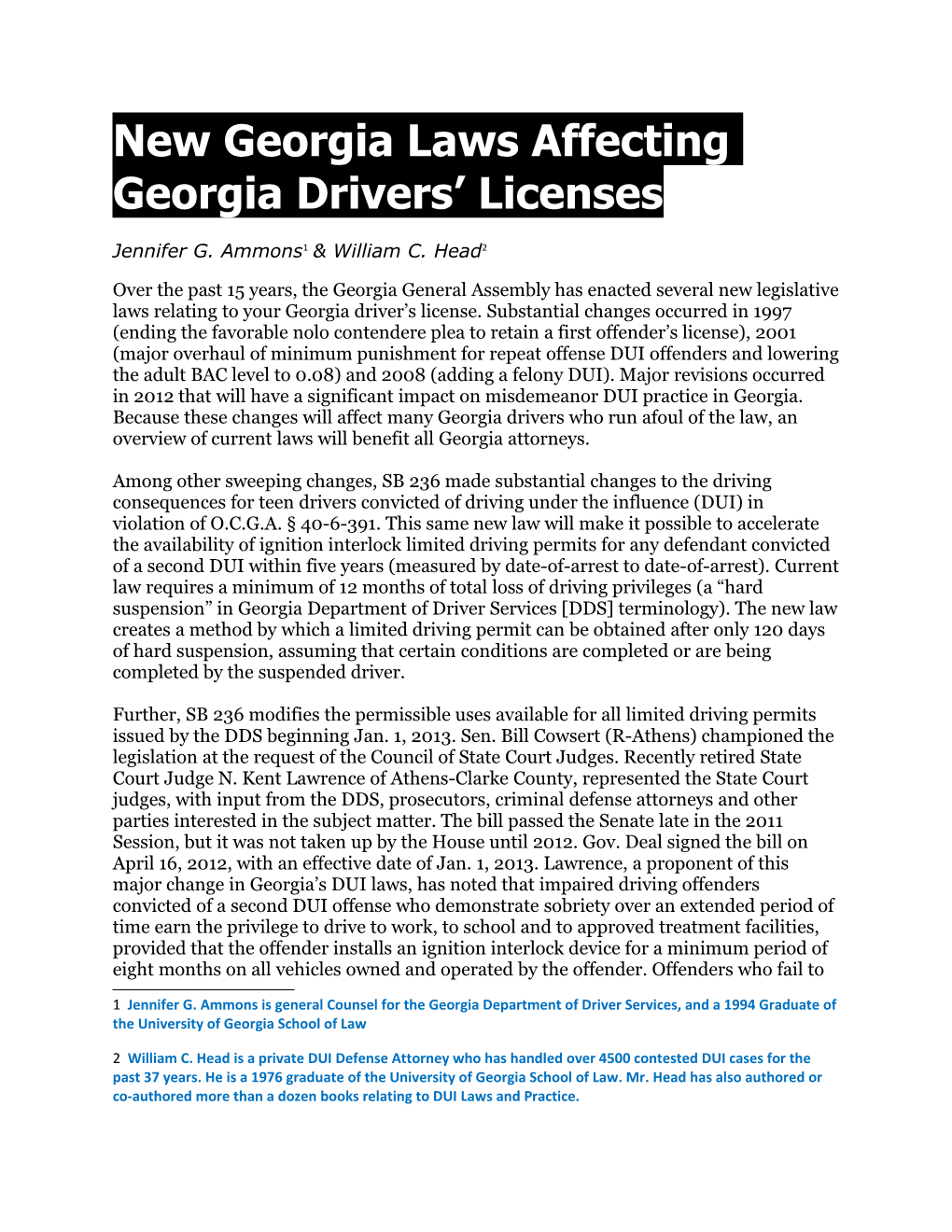1 Jennifer G. Ammons Is General Counsel for the Georgia Department of Driver Services