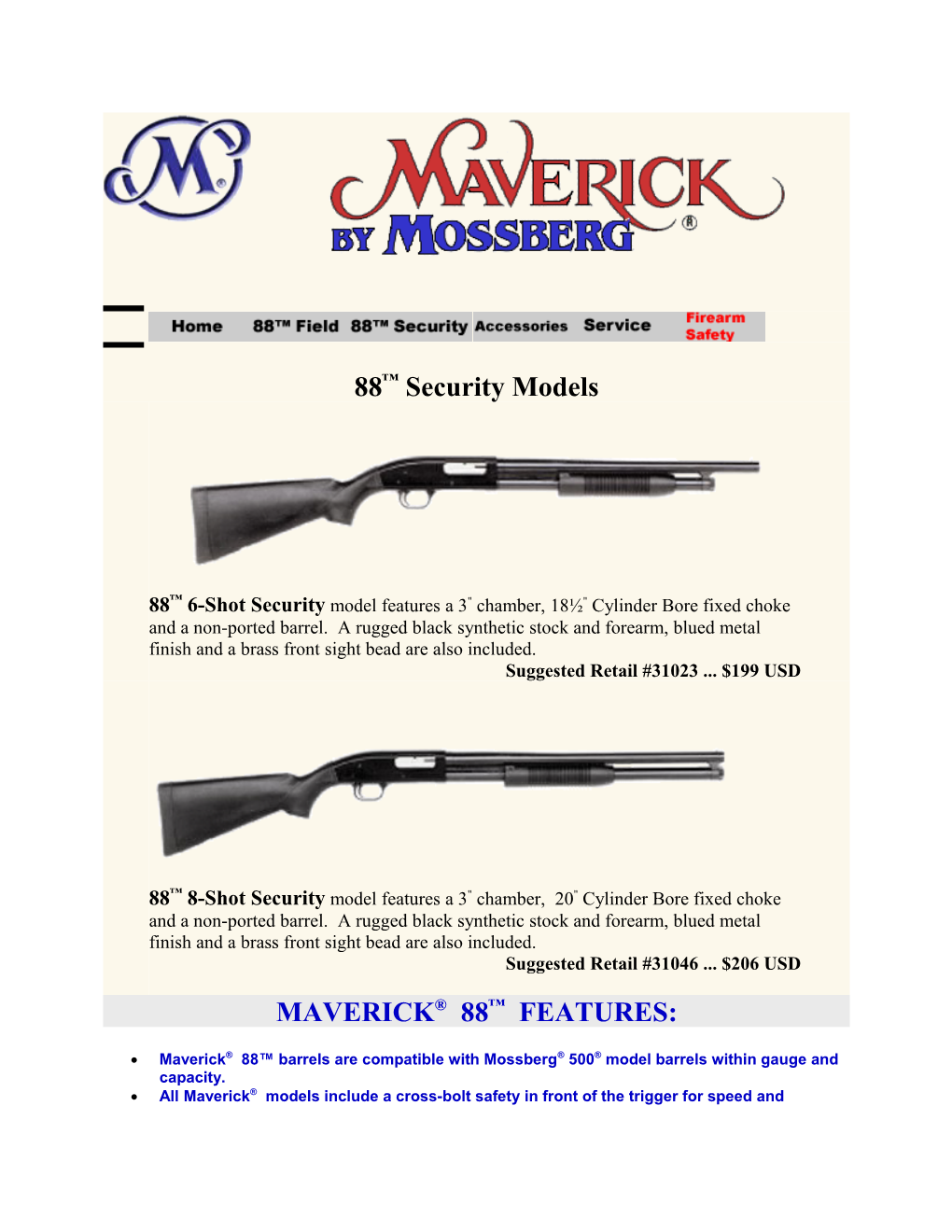 Maverick 88 Barrels Are Compatible with Mossberg 500 Model Barrels Within Gauge and Capacity