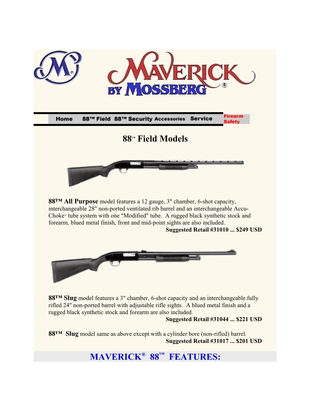 Maverick 88 Barrels Are Compatible with Mossberg 500 Model Barrels Within Gauge and Capacity