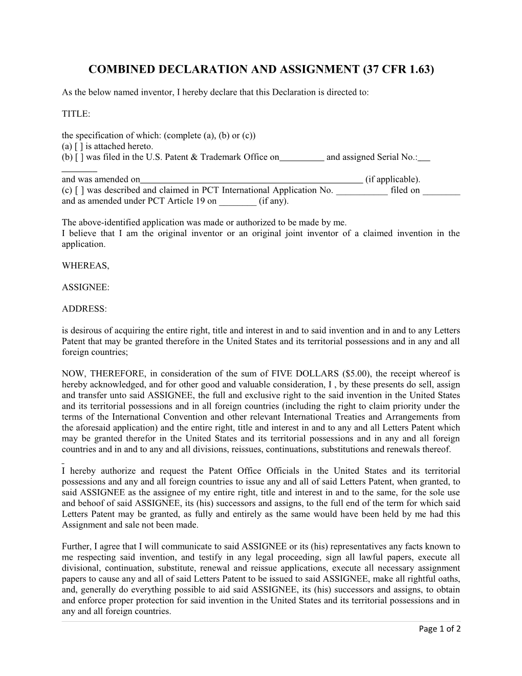 Combined Declaration and Assignment (37 Cfr 1.63)