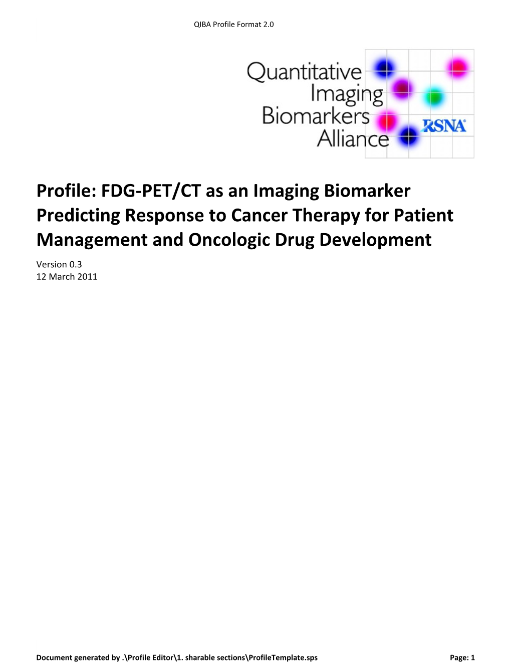 Profile: FDG-PET/CT As an Imaging Biomarker Predicting Response to Cancer Therapy For