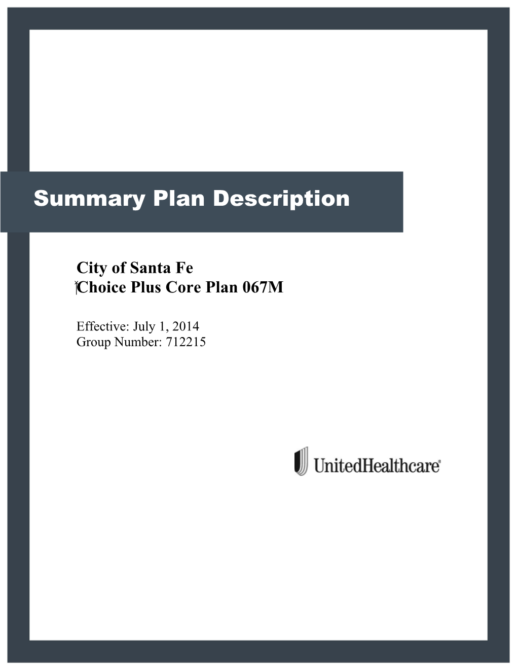 City of Santa Fe Medical Choice Plus Core Plan 067M