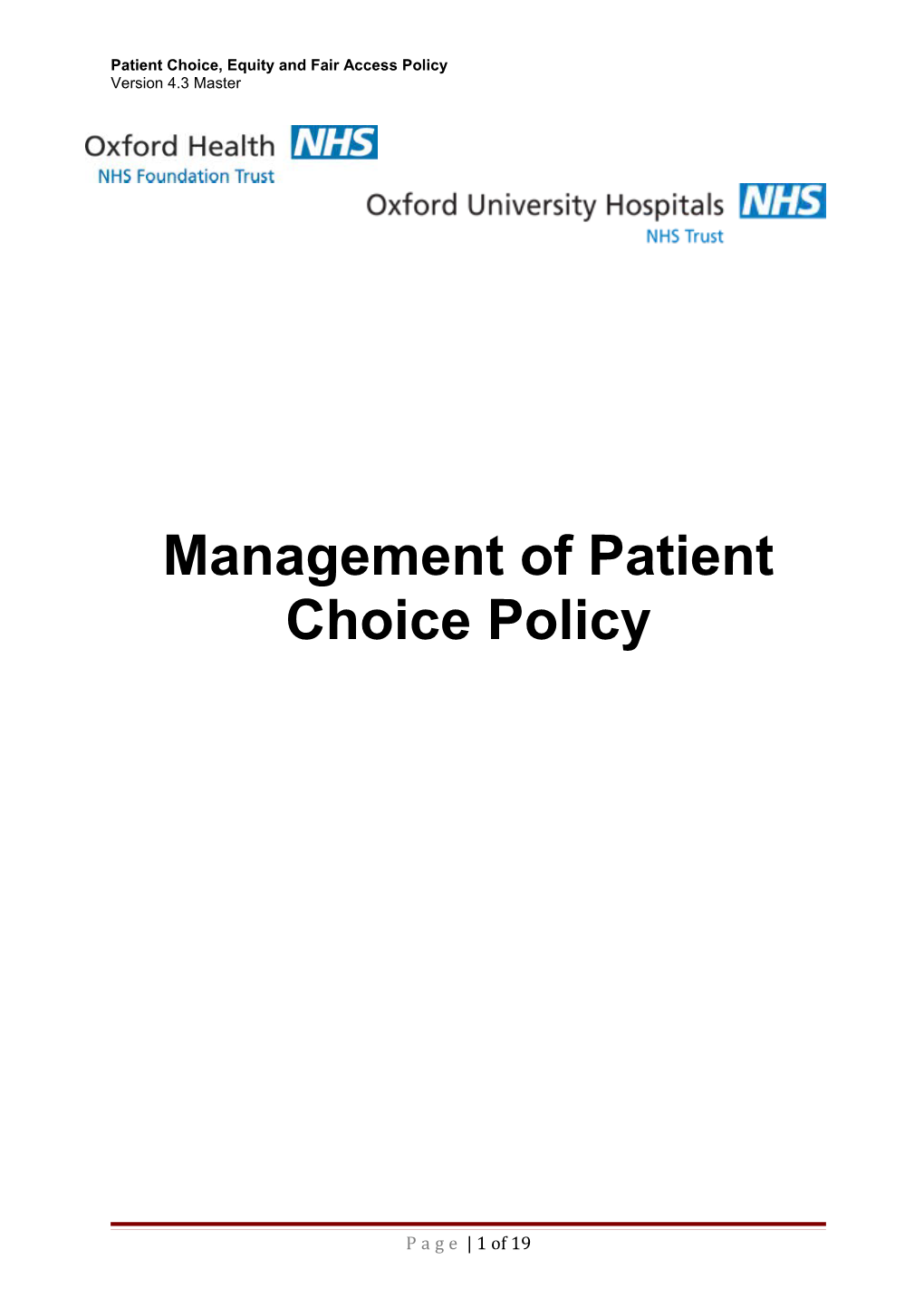 Managing Choice on Discharge