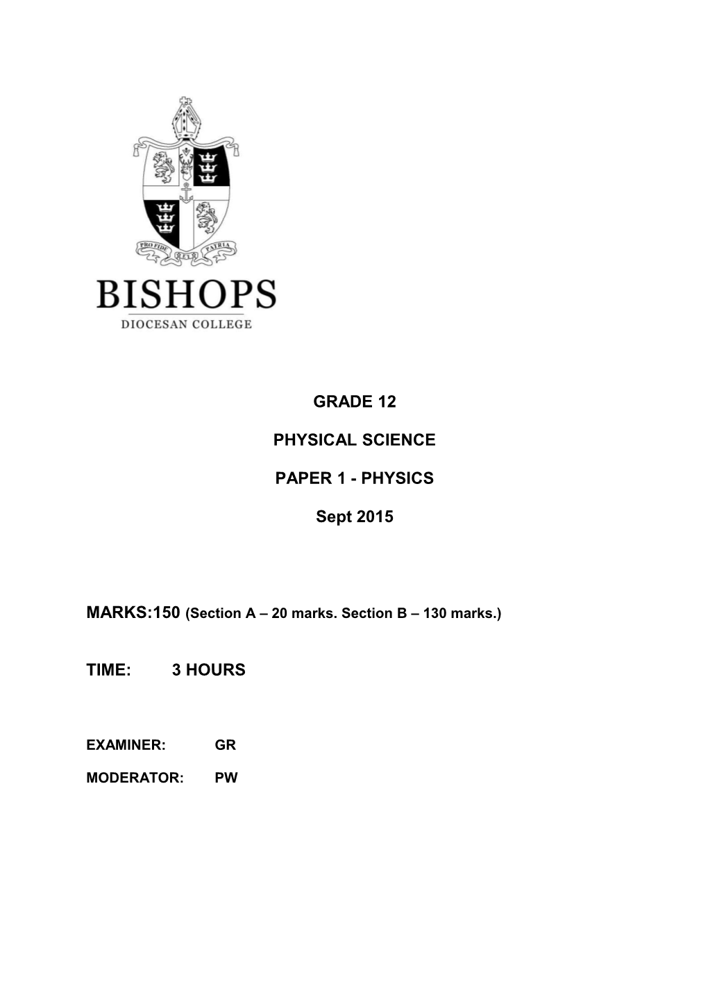 Grade 12 Physical Science Paper 1, Physics September 2015