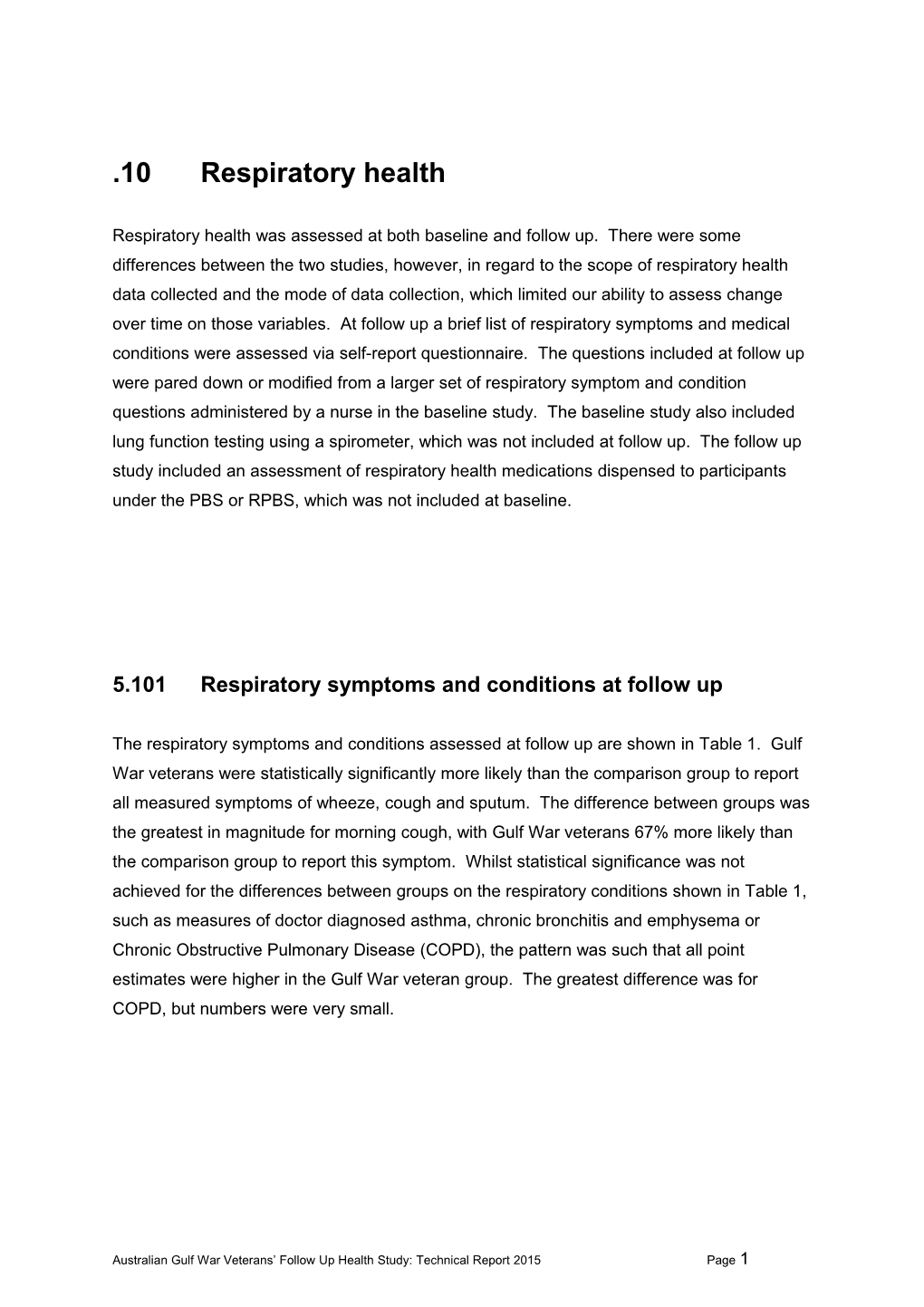 5.10.1 Respiratory Symptoms and Conditions at Follow Up