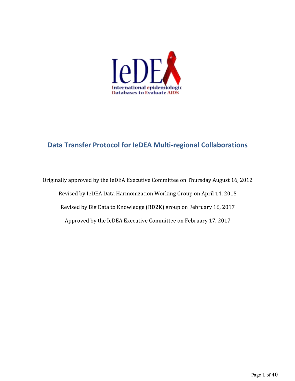 Data Transfer Protocol for Iedea Multi-Regional Collaborations