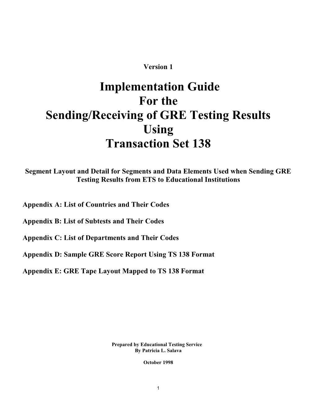 Sending/Receiving of GRE Testing Results