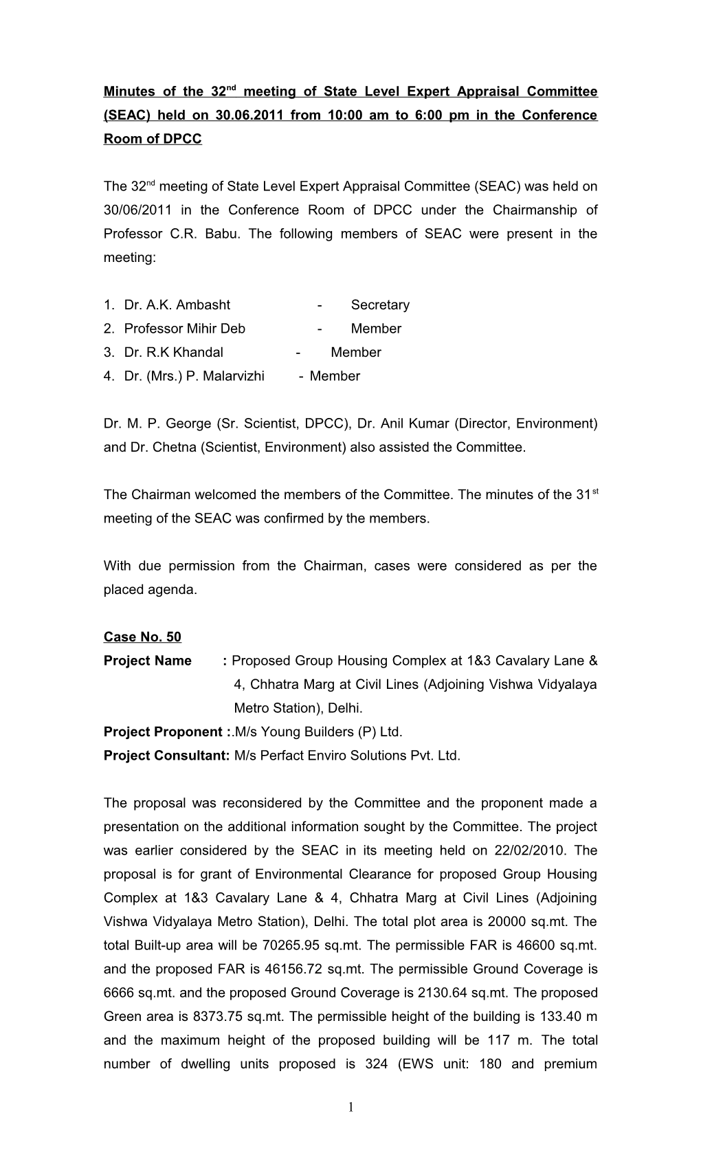 Minutes of the 32Nd Meeting of State Level Expert Appraisal Committee (SEAC) Held on 30.06.2011