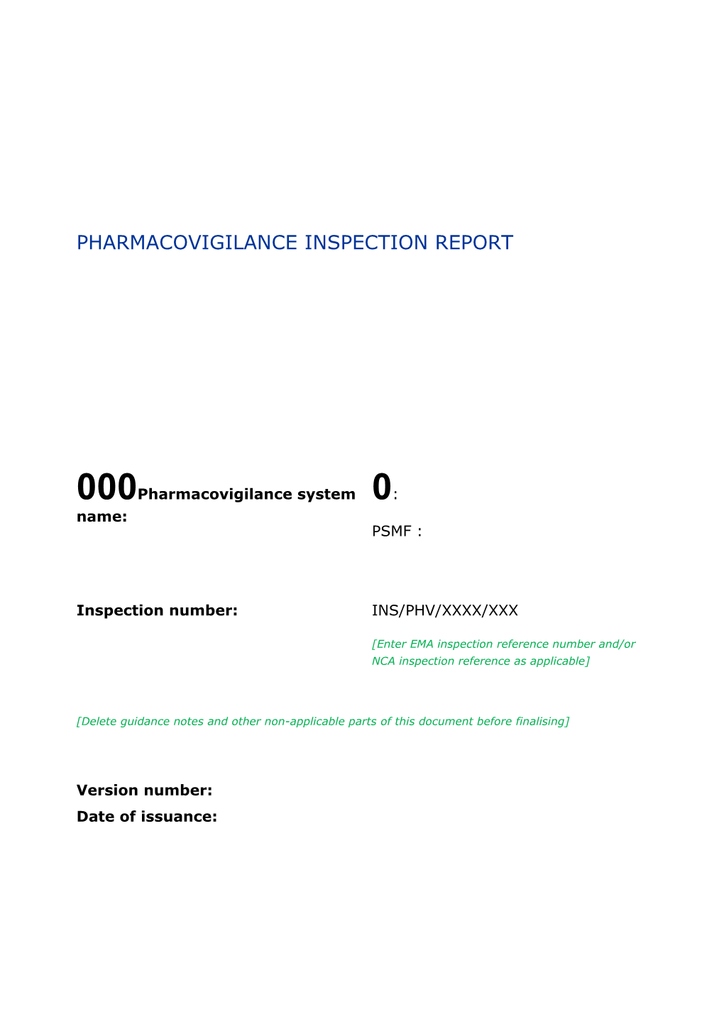 Pharmacovigilance Inspection Report