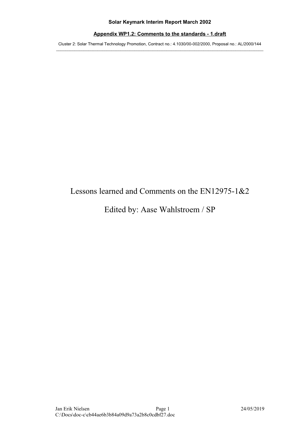 Appendix WP1.2: Comments to the Standards - 1.Draft