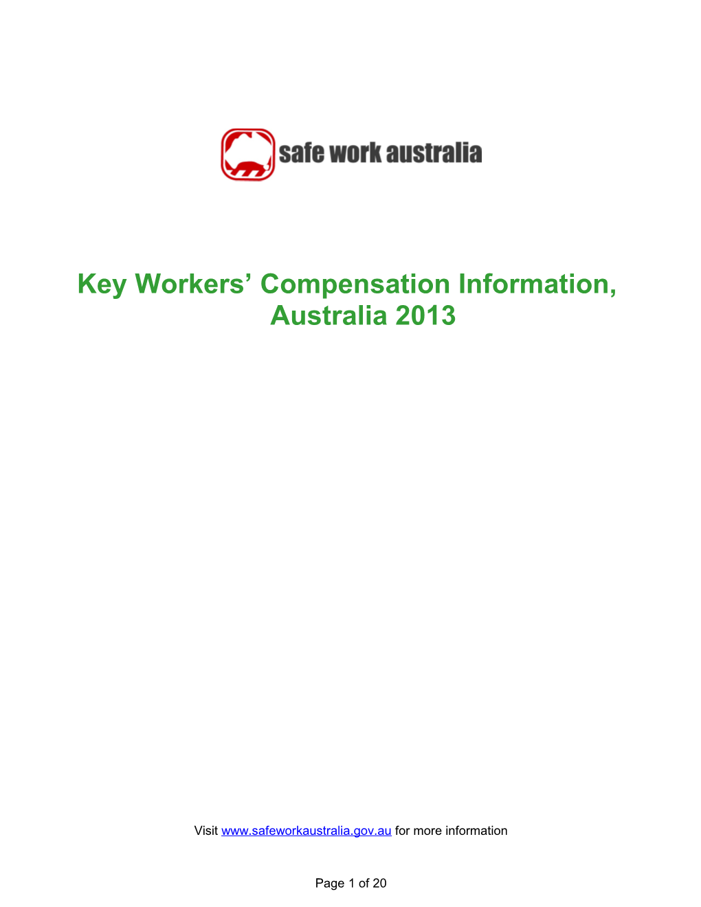 Key Workers' Compensation Information, Australia 2013