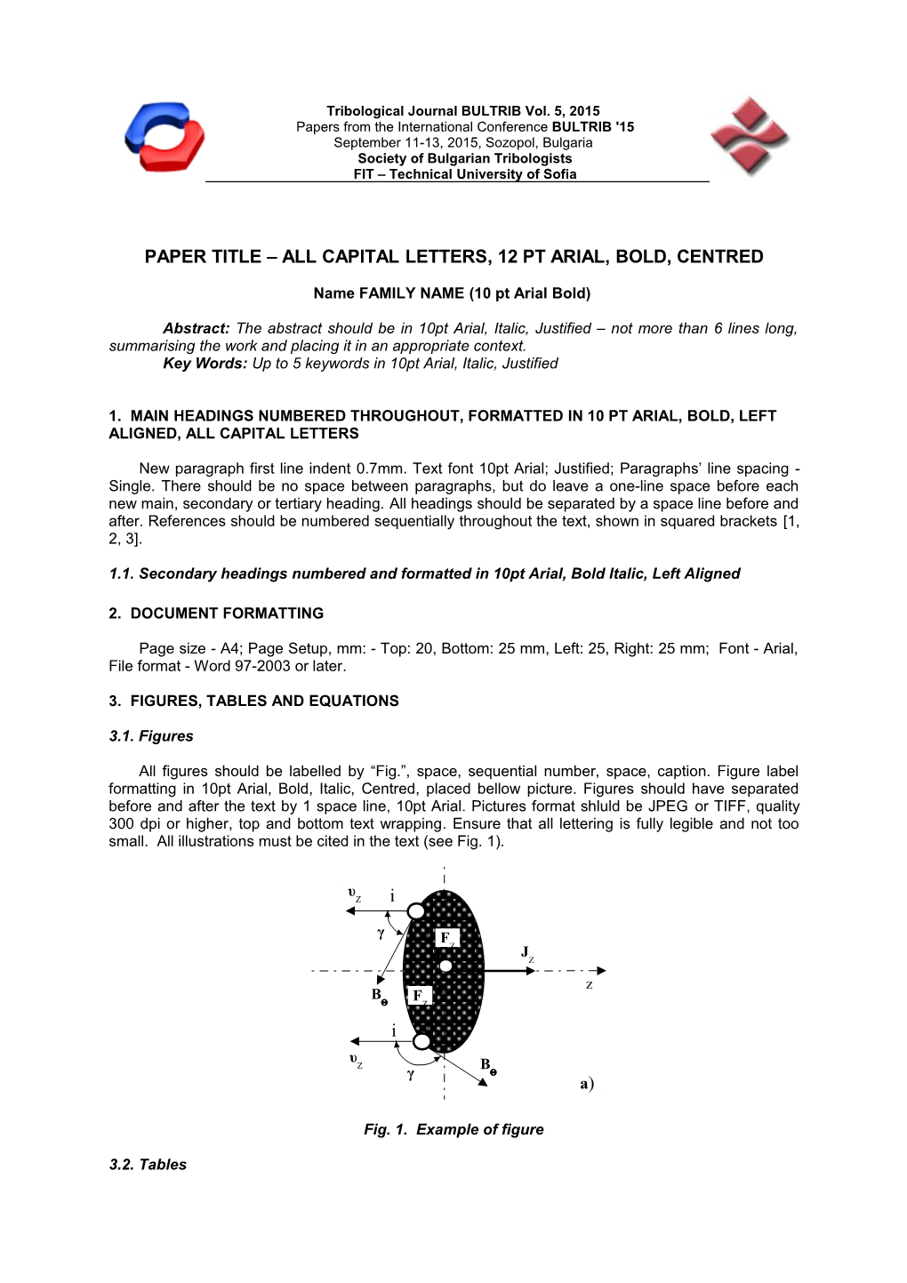 Paper Title All Capital Letters, 12 Pt Arial, Bold, Centred