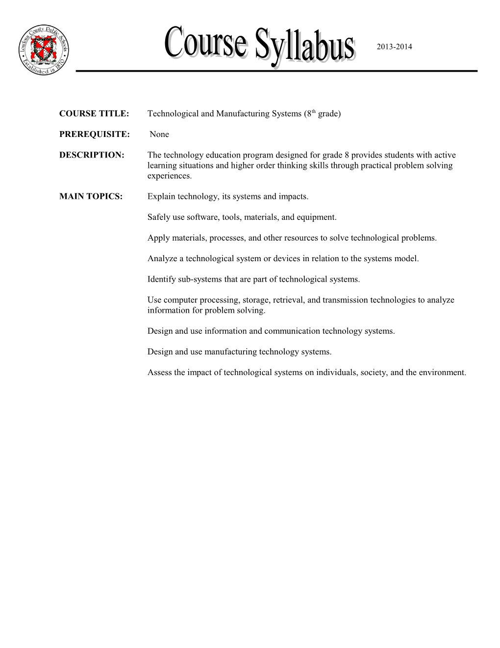 COURSE TITLE:Technological and Manufacturing Systems (8Th Grade)