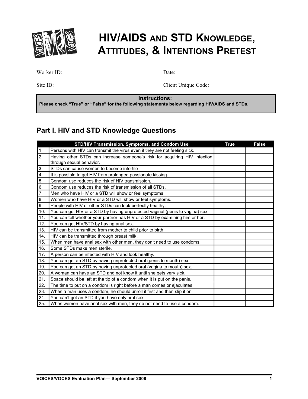 HIV/AIDS and STD Knowledge, Attitudes, & Intentions Pretest