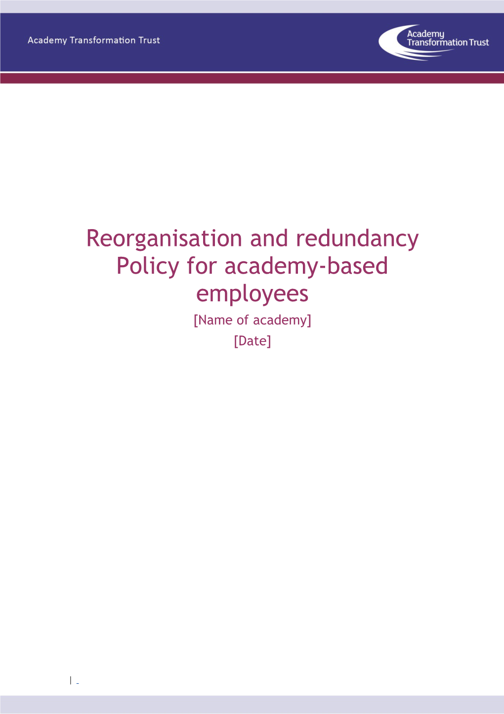 Reorganisation and Redundancy Policy for Academy-Based Employees