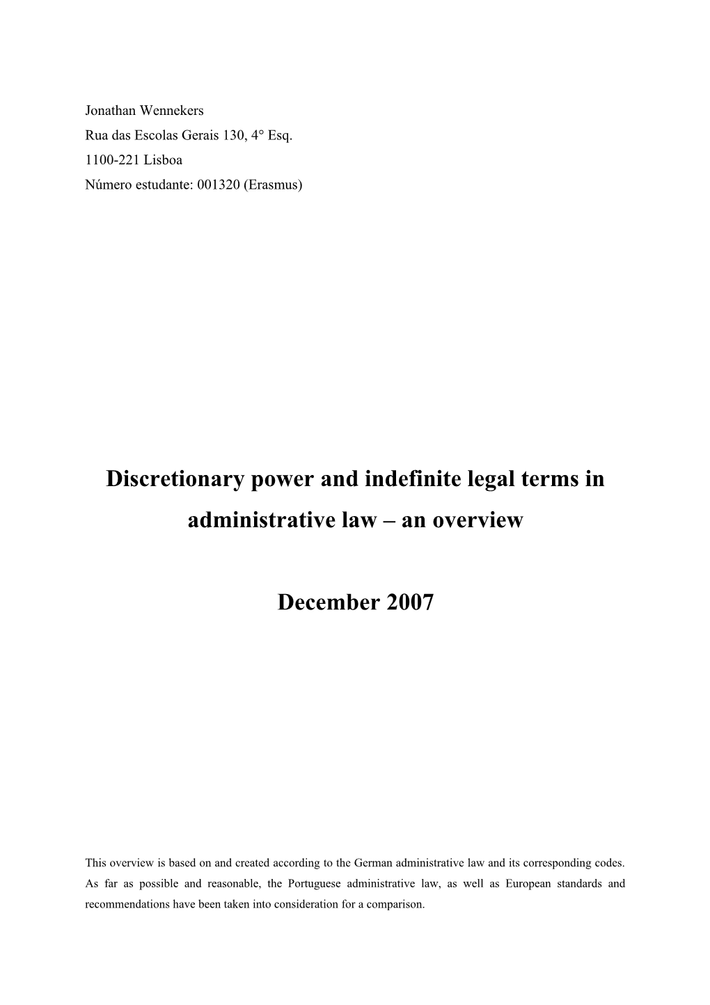 Discretionary Power and Indefinitelegal Terms in Administrative Law an Overview