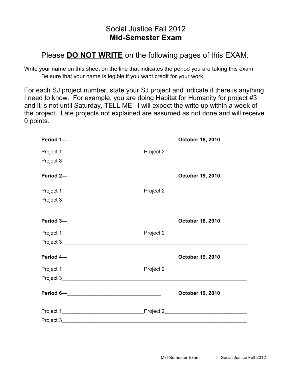 Please DO NOT WRITE on the Following Pages of This EXAM