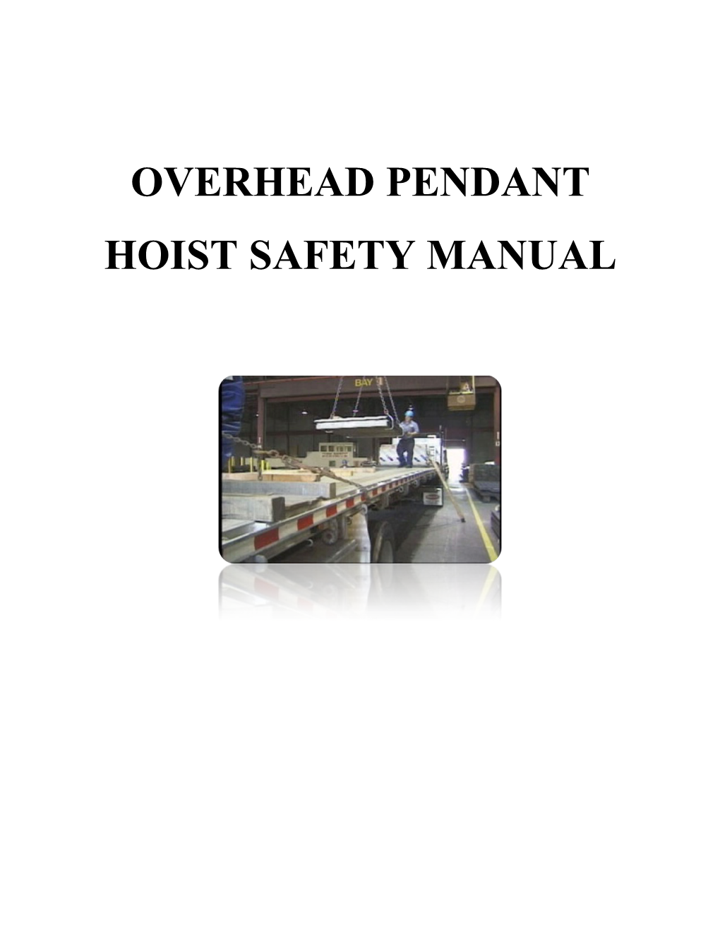 Overhead Pendant Hoist Safety Manual