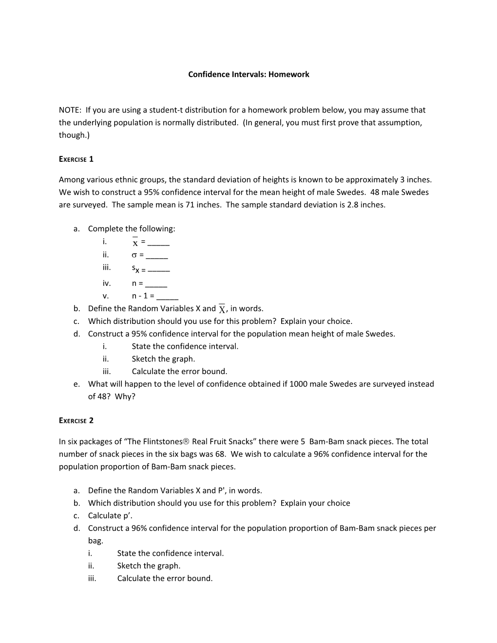 Confidence Intervals: Homework