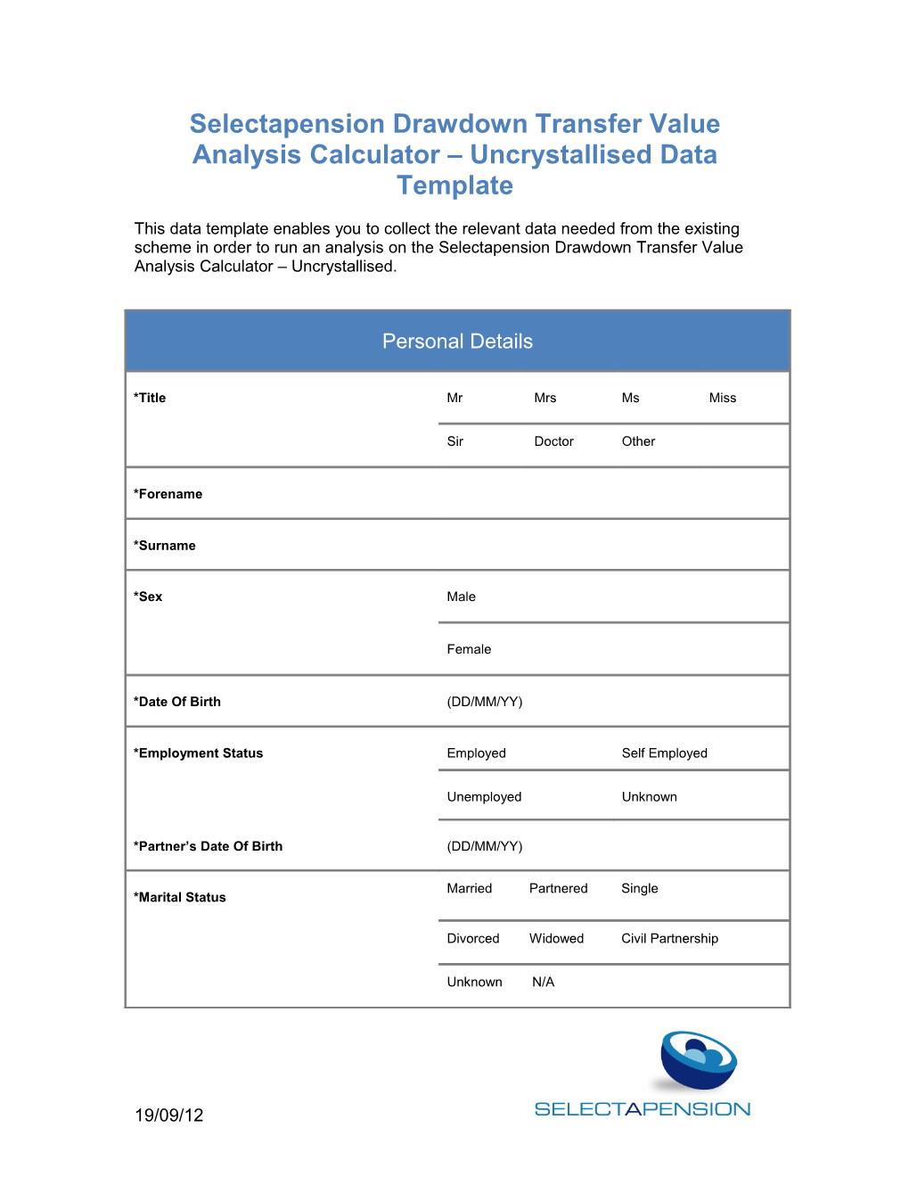 Selectapension Drawdown Transfer Value Analysis Calculator Uncrystallised Data Template