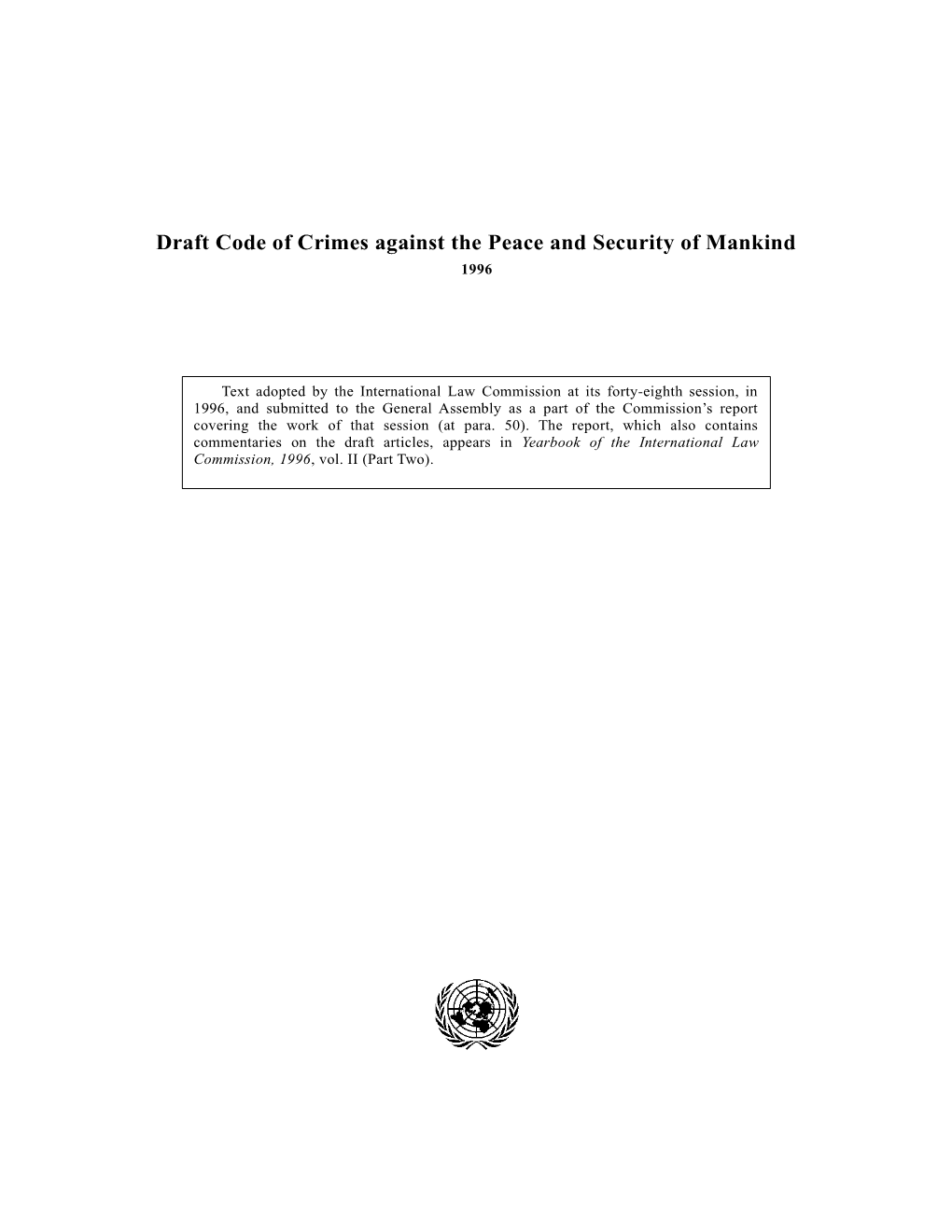 Draft Code of Crimes Against the Peace and Security of Mankind