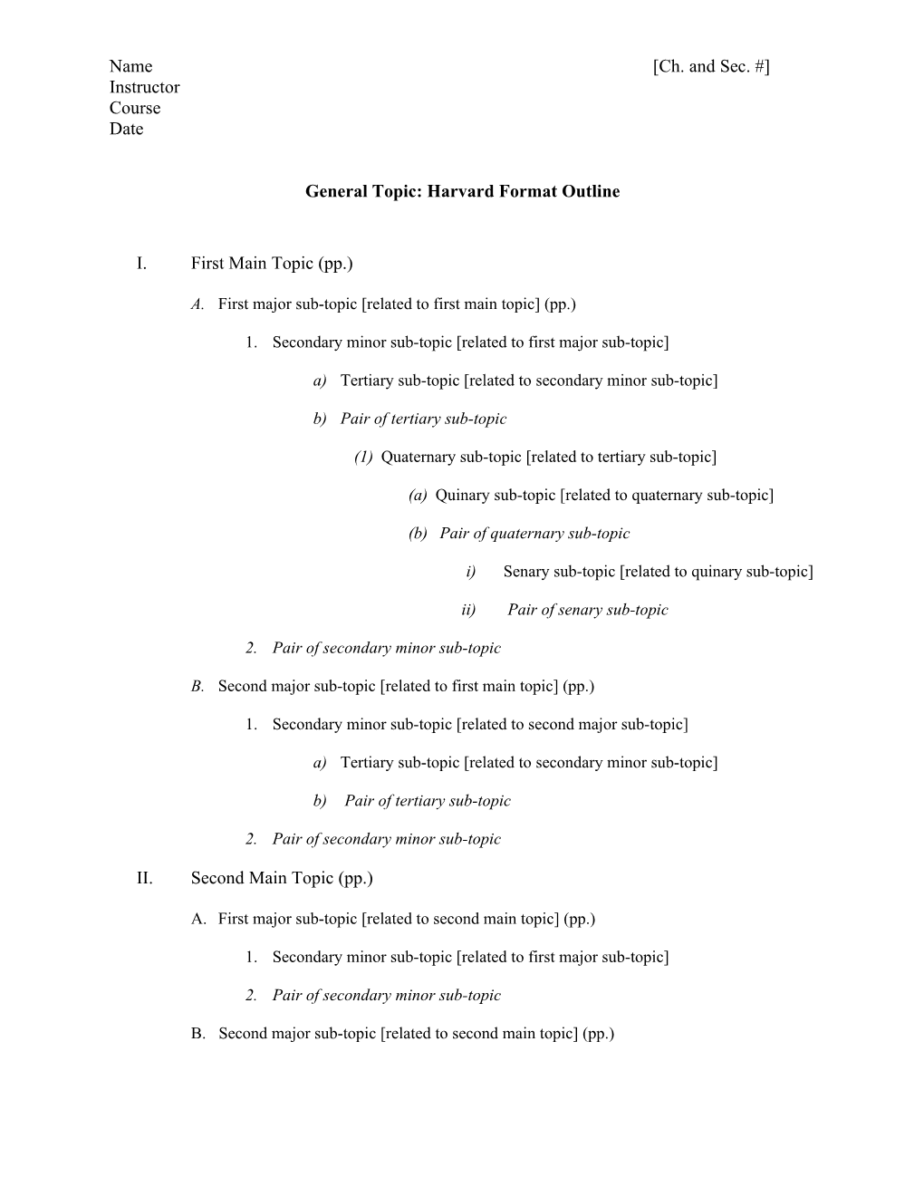 General Topic: Harvard Format Outline