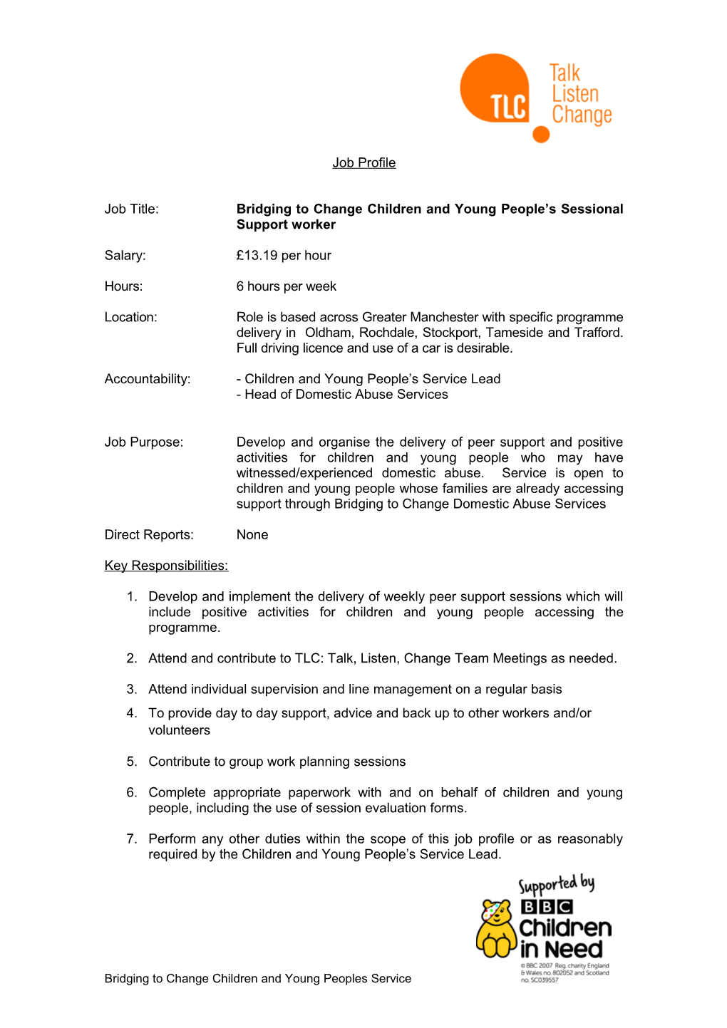Job Title: Bridging to Change Children and Young People S Sessional Support Worker