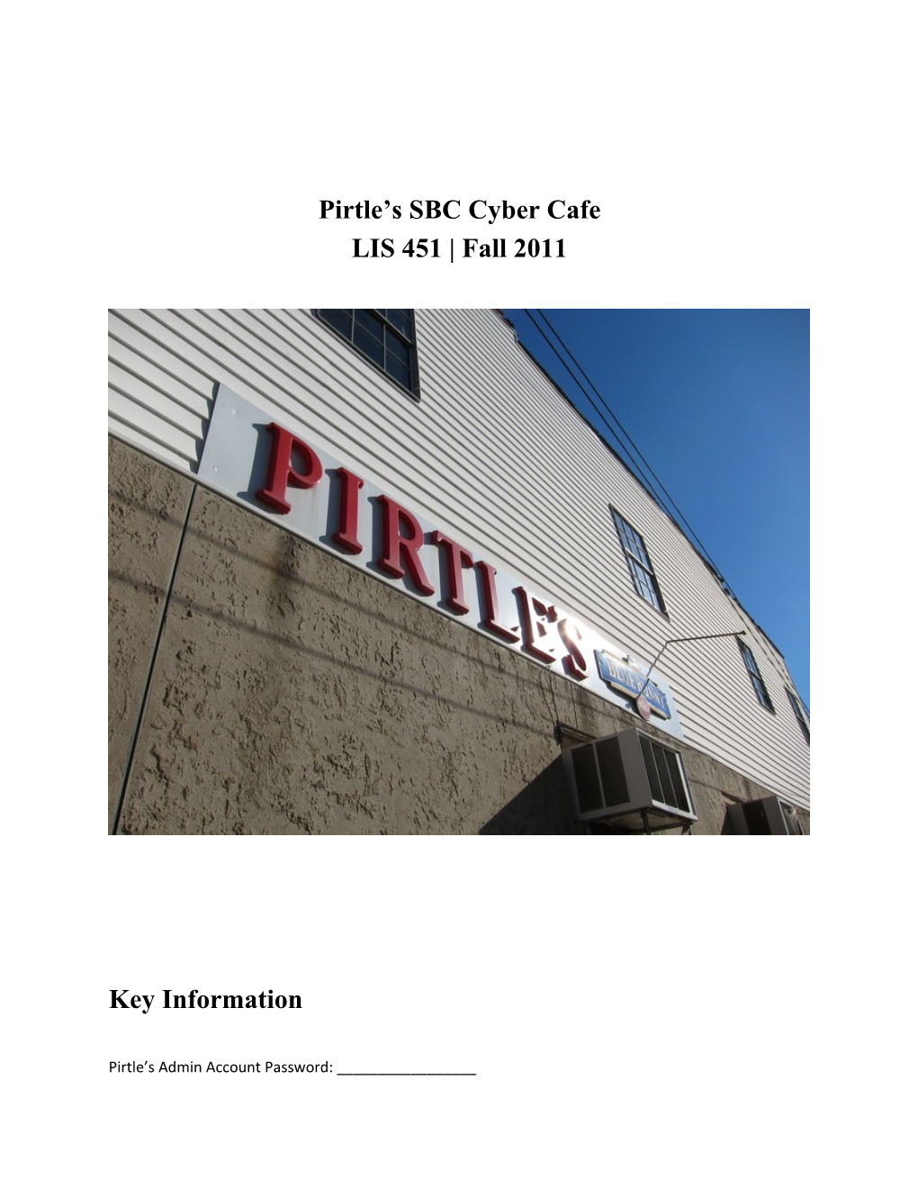 Pirtle S SBC Cyber Cafe
