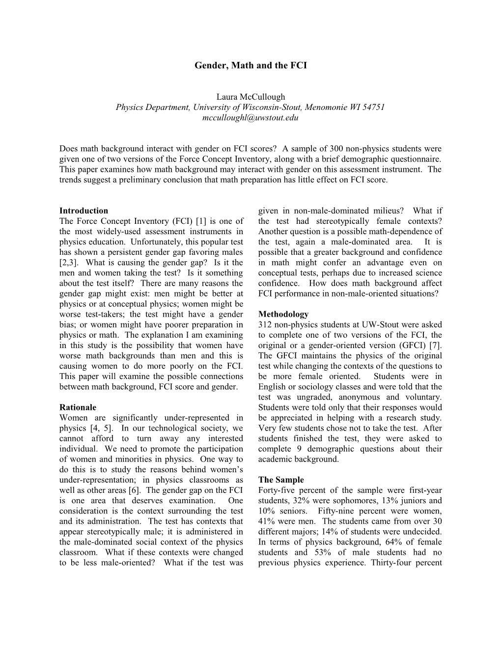 The Force Concept Inventory (Hestenes, Swackhamer, & Wells)Is One of the Most Widely-Used