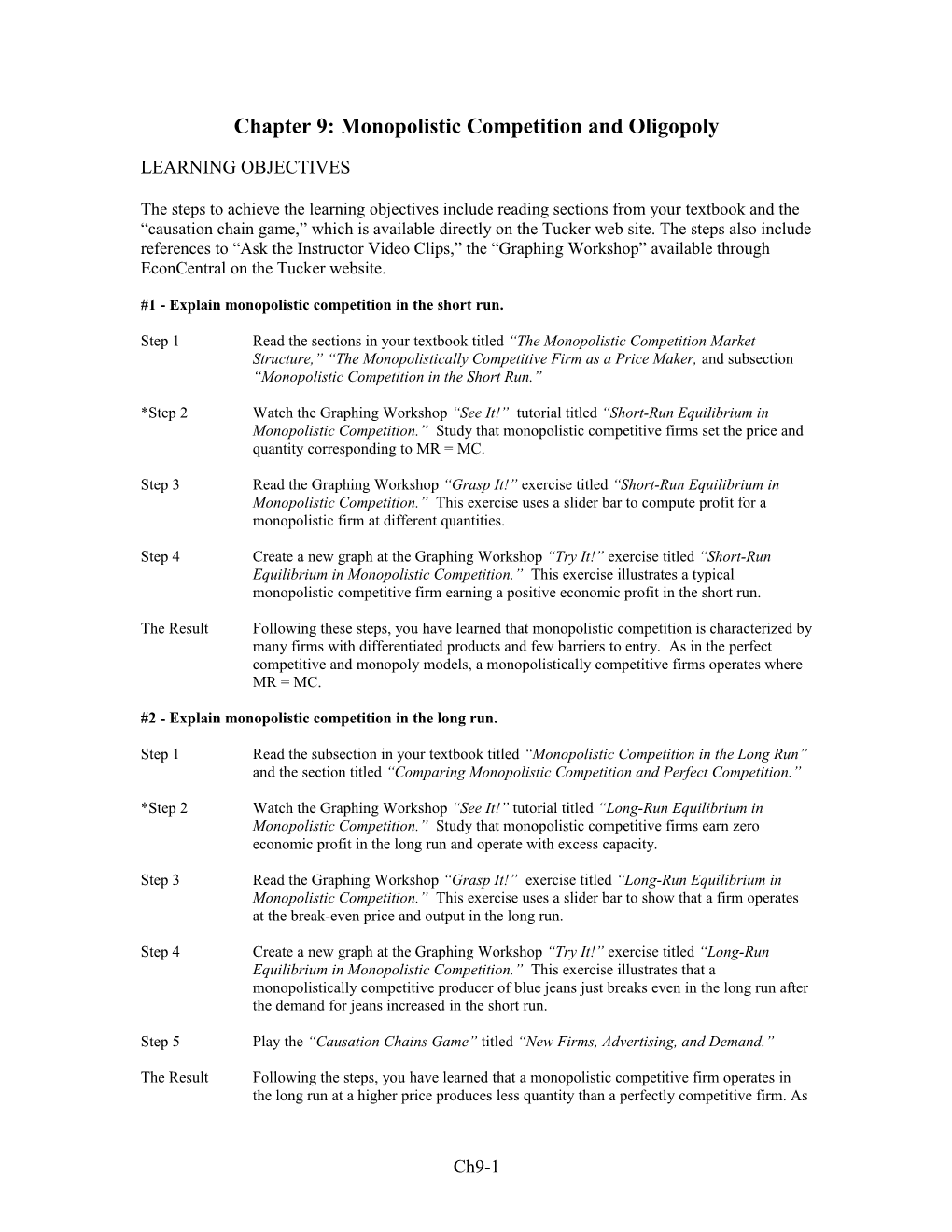 Chapter 9: Monopolistic Competition and Oligopoly