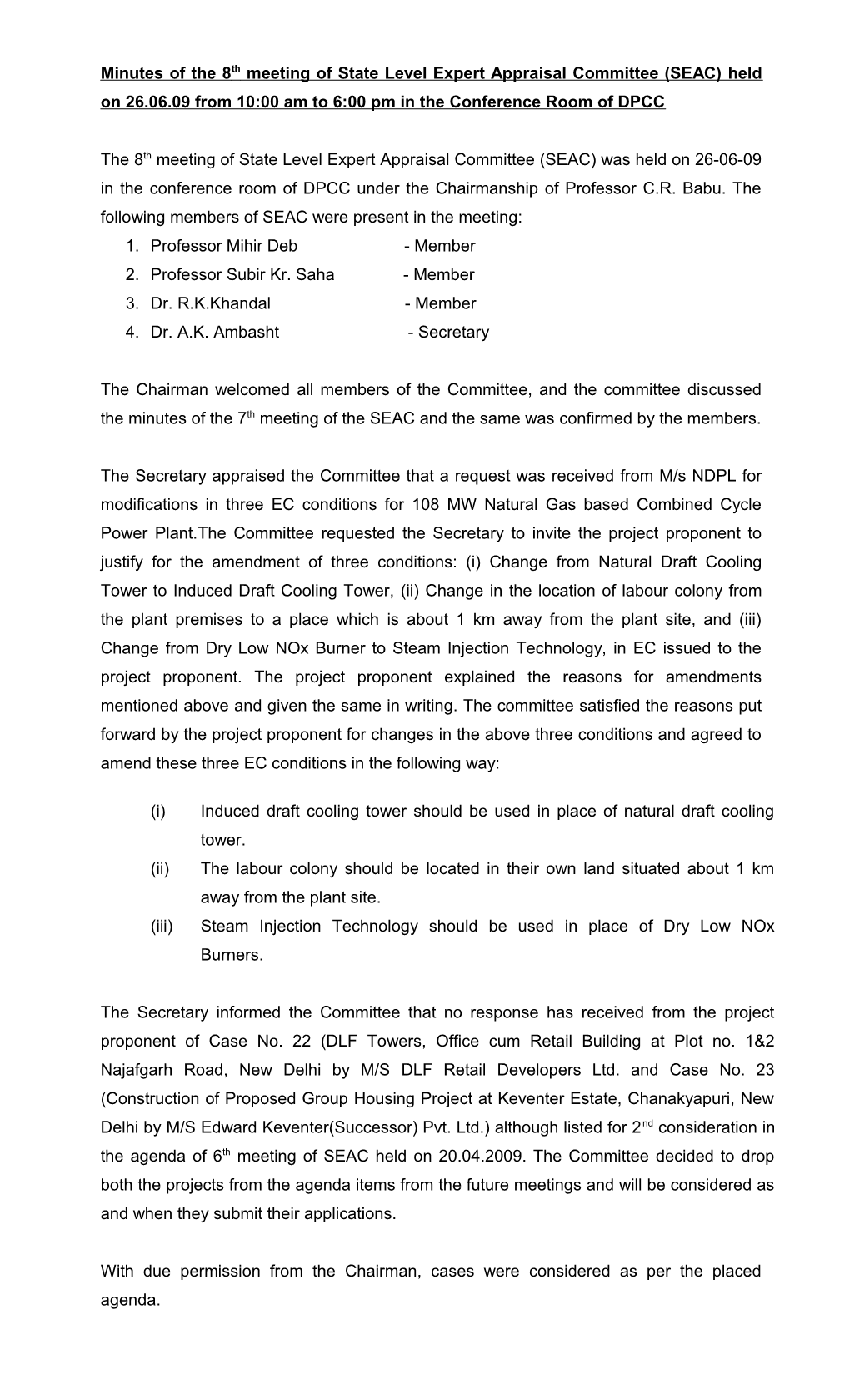 Minutes of the 8Th Meeting of State Level Expert Appraisal Committee (SEAC) Held on 26.06.09