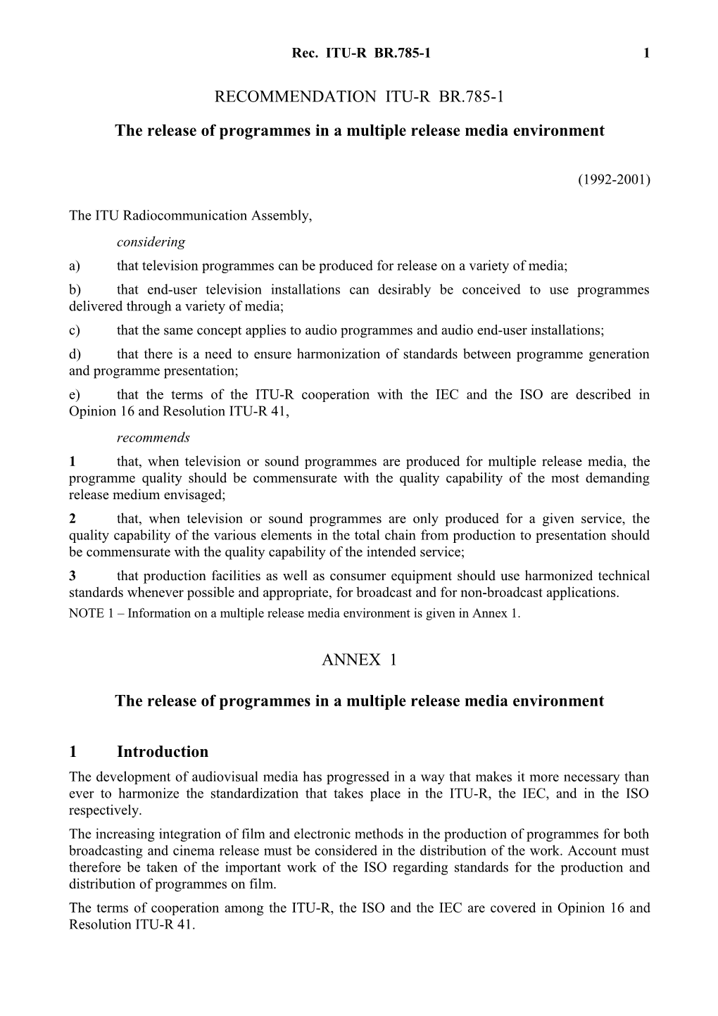RECOMMENDATION ITU-R BR.785-1 - the Release of Programmes in a Multiple Release Media