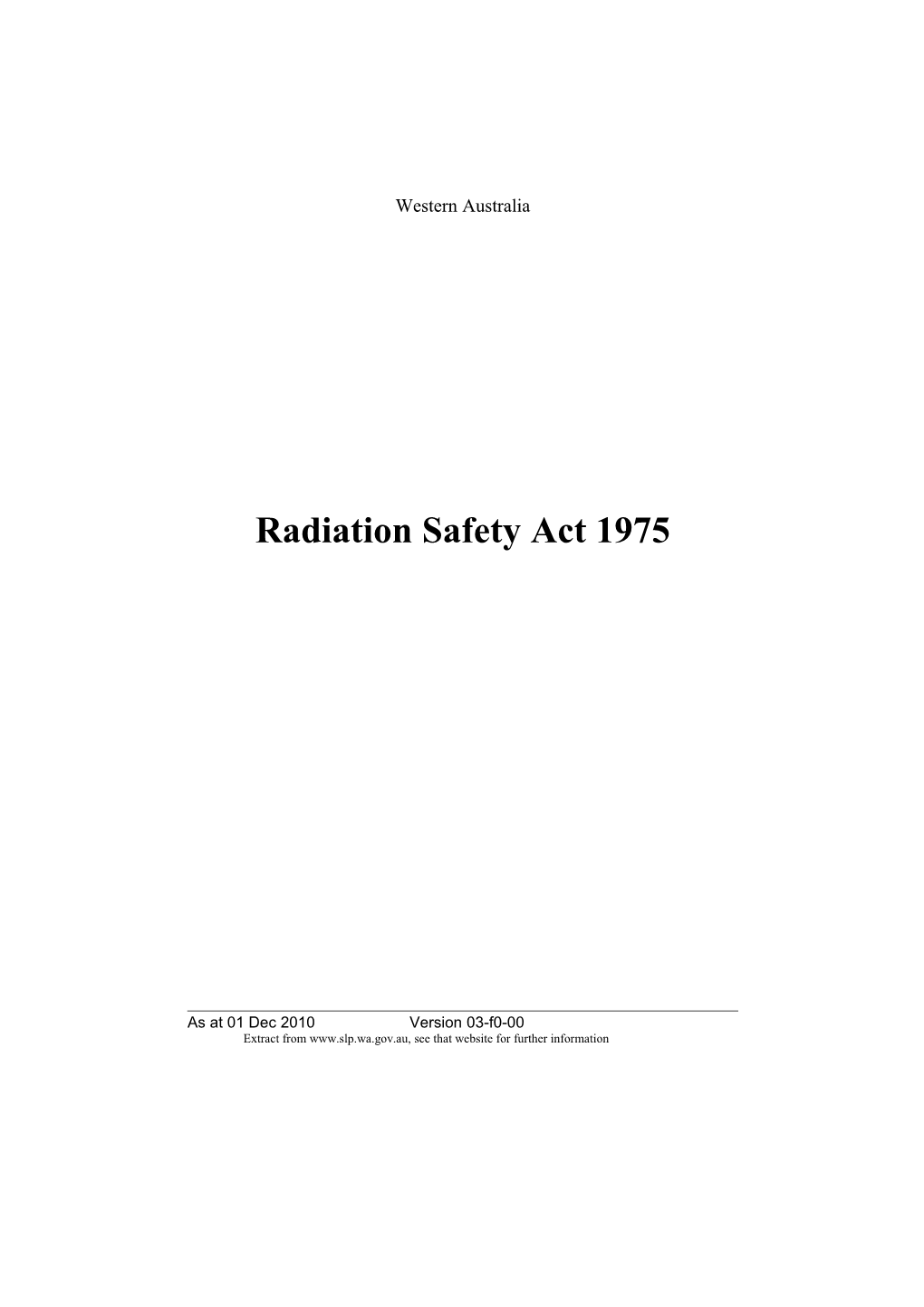 Radiation Safety Act 1975 - 03-F0-00