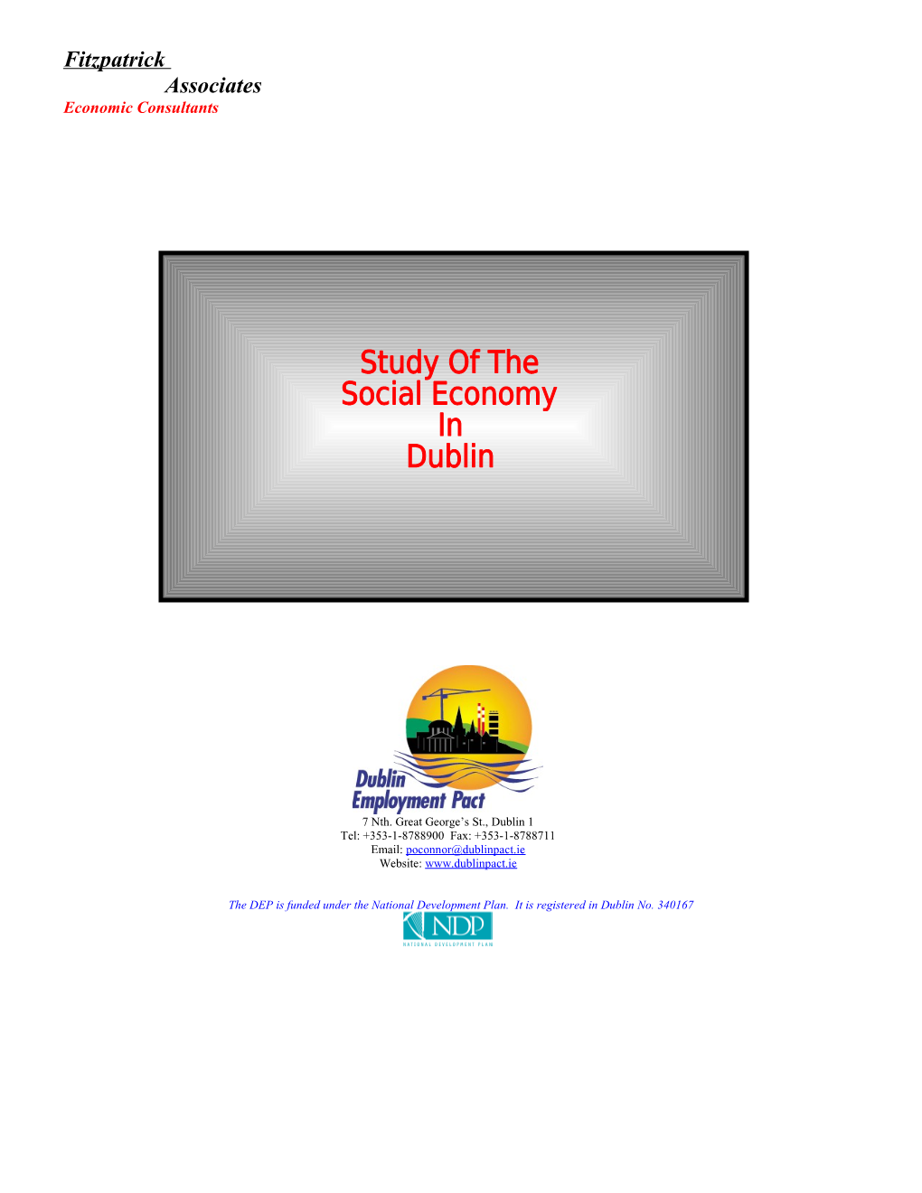 The DEP Is Funded Under the National Development Plan. It Is Registered in Dublin No. 340167