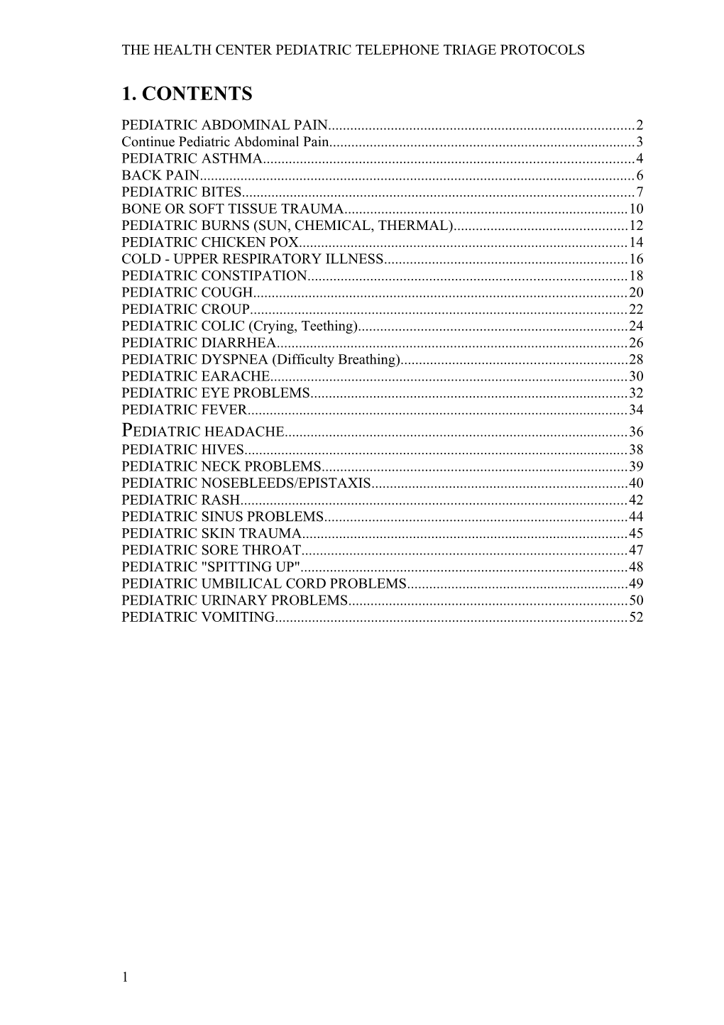 The Health Center Pediatric Telephone Triage Protocols