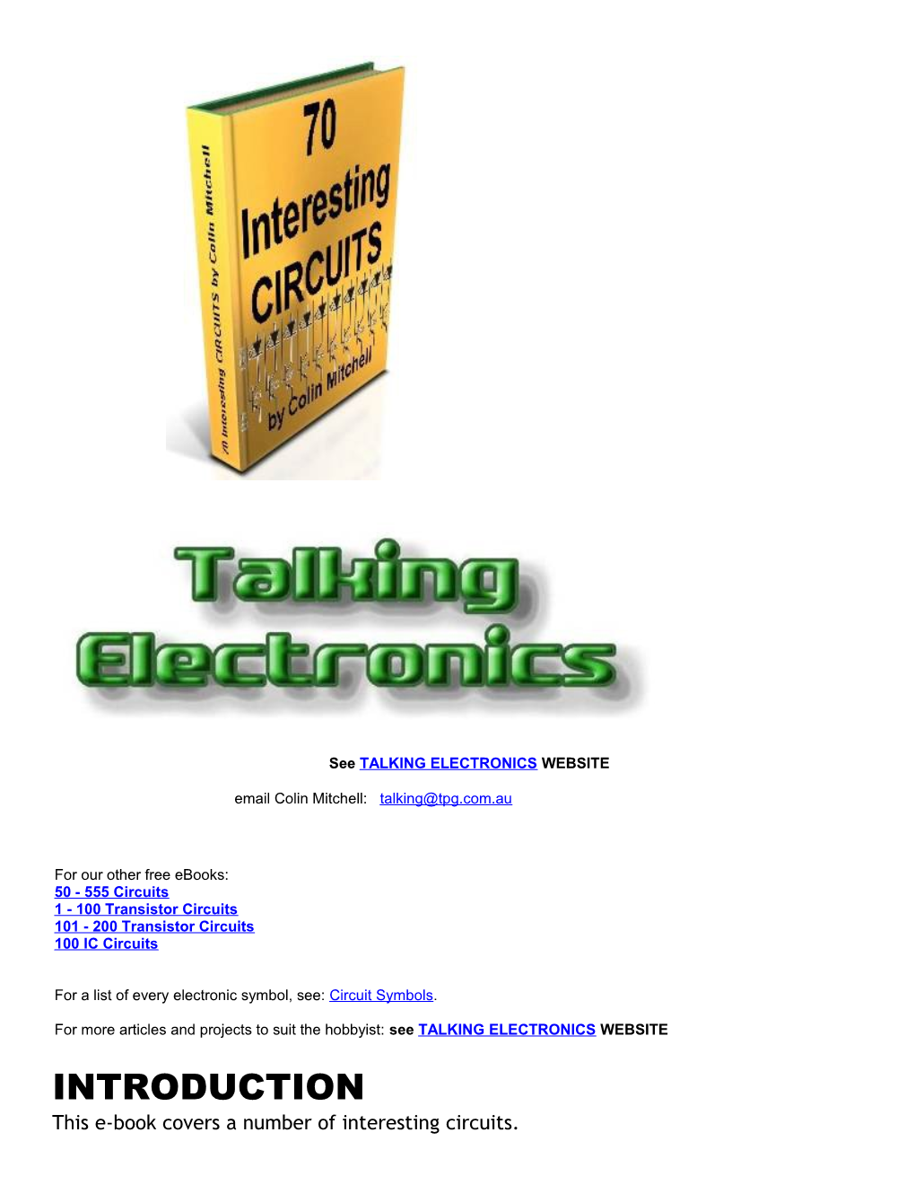 See TALKING ELECTRONICS WEBSITE Email Colin Mitchell
