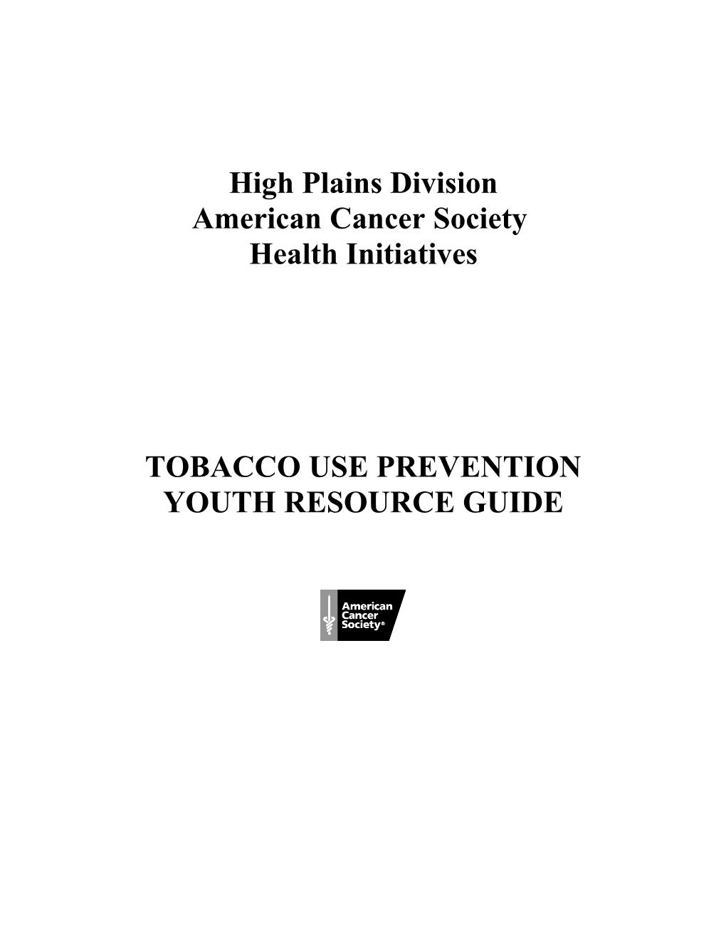 Tobacco Prevention Resource Kit