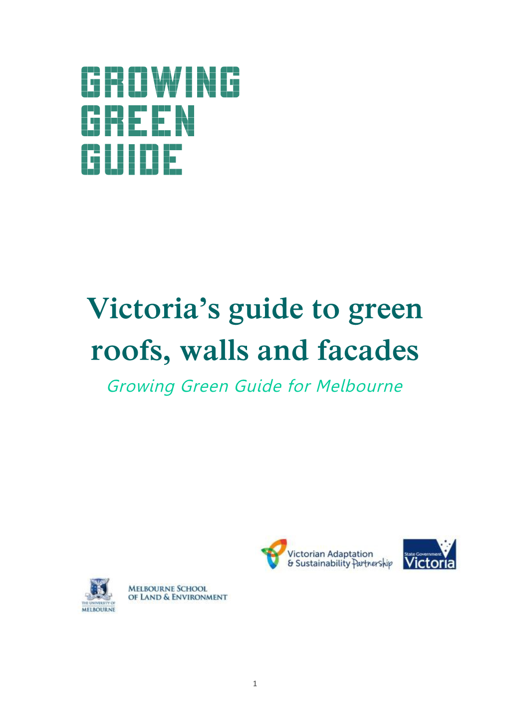 Victoria S Guide to Green Roofs, Walls and Facades