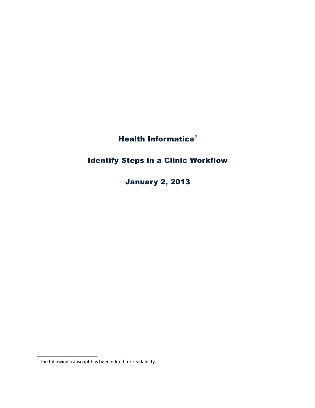Identify Steps in a Clinic Workflowjanuary 2, 2013