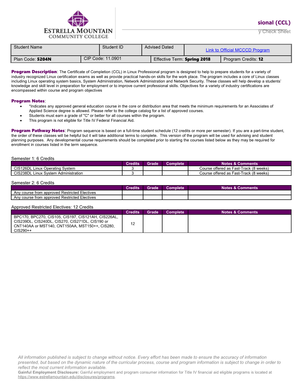 Program Description :The Certificate of Completion (CCL) in Linux Professional Program