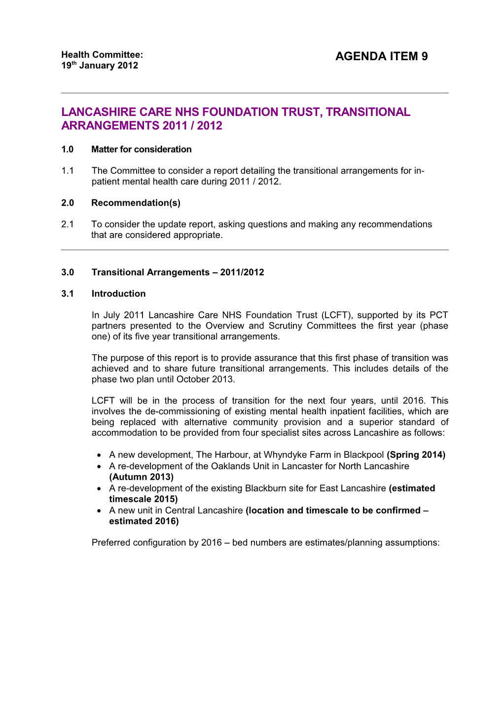 Lancashire Care Nhs Foundation Trust, Transitional Arrangements 2011 / 2012