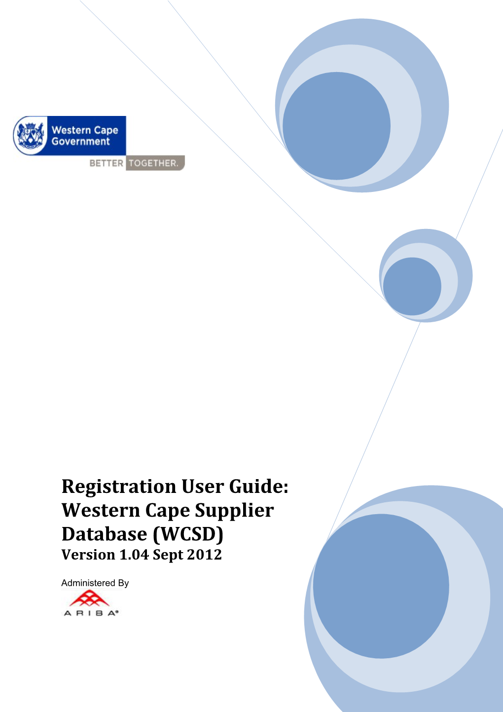 WCSD Registration Form User Guide Version 1.00 Aug 2012