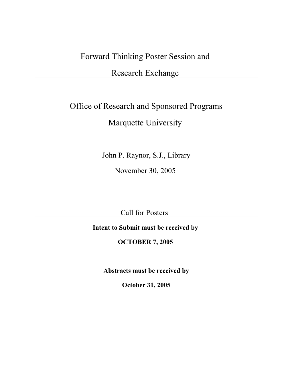 The Office of Research and Sponsored Programs Invites You to Participate in a Forward Thinking