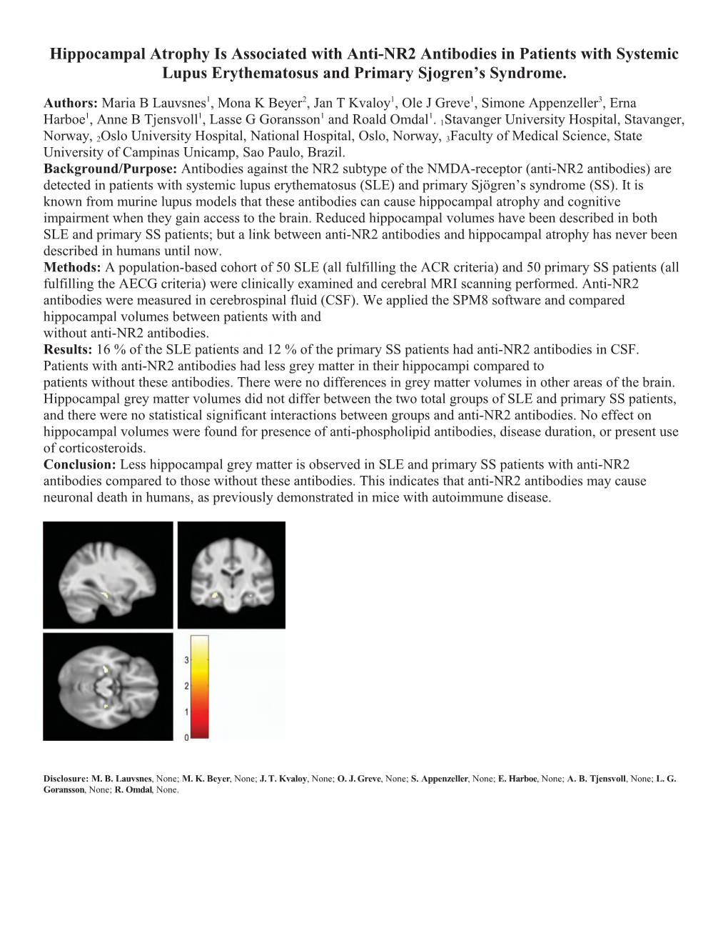 Hippocampal Atrophy Is Associated with Anti-NR2 Antibodies in Patients with Systemic Lupus